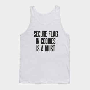 Secure Coding Secure Flag in Cookies is a Must Tank Top